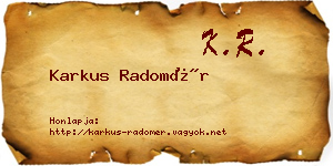 Karkus Radomér névjegykártya